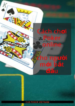 Cách chơi Poker VN online: Thủ thuật và kinh nghiệm thực chiến